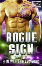 Rogue Sign by Elin Wyn