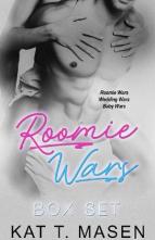 Roomie Wars Series by Kat T. Masen