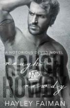 Rough and Rowdy by Hayley Faiman