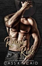 Rough Ride by Cass Kincaid