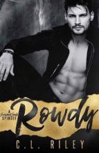 Rowdy by C.L. Riley