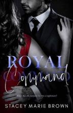 Royal Command by Stacey Marie Brown