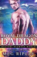 Royal Dragon Daddy by Meg Ripley