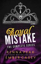 Royal Mistake: Complete Series by Renna Peak