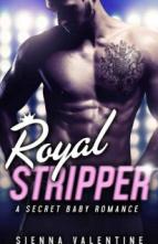 Royal Stripper by Sienna Valentine