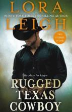 Rugged Texas Cowboy by Lora Leigh