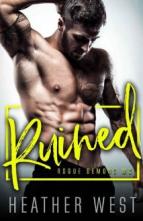 Ruined by Heather West