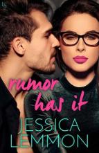 Rumor Has It by Jessica Lemmon