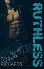 Ruthless by Tory Richards