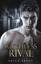 Ruthless Rival by Erica Frost