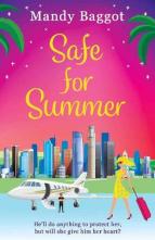 Safe for Summer by Mandy Baggot