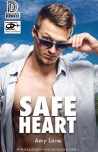 Safe Heart by Amy Lane