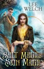 Salt Magic, Skin Magic by Lee Welch