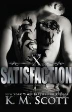 Satisfaction by K.M. Scott