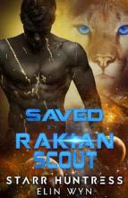 Saved By the Rakian Scout by Elin Wyn