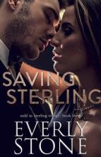 Saving Sterling by Everly Stone