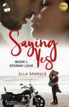 Saying Yes by Ella Sparkle