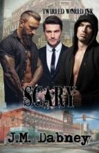 Scary by J.M. Dabney