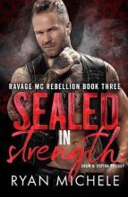 Sealed in Strength by Ryan Michele