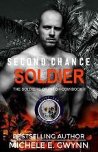 Second Chance Soldier by Michele E. Gwynn