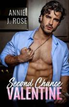 Second Chance Valentine by Annie J. Rose