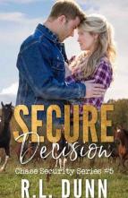 Secure Decision by R.L. Dunn