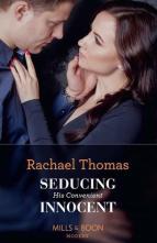 Seducing His Convenient Innocent by Rachael Thomas