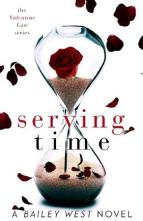 Serving Time by Bailey West