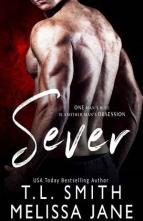 Sever by T.L. Smith, Melissa Jane