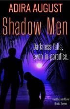 Shadow Men by Adira August