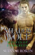 Shadow Wolf by Suzanne Roslyn