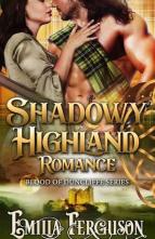 Shadowy Highland Romance by Emilia Ferguson