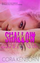 Shallow by Cora Kenborn