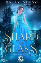 Shard of Glass by Emily Deady