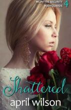 Shattered by April Wilson