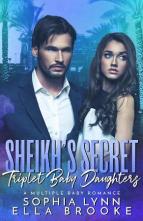 Sheikh’s Secret Triplet Baby Daughters by Sophia Lynn