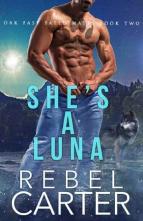 She’s A Luna by Rebel Carter