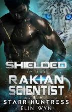 Shielded By the Rakian Scientist by Elin Wyn