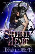 Shielded Heart by Tiffany Roberts