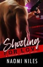 Shooting For Love by Naomi Niles