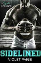 Sidelined (A Sports Romance) by Violet Paige