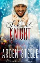 Silent Knight by Arden Steele