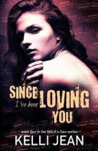 Since I’ve Been Loving You by Kelli Jean
