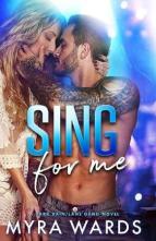 Sing for Me by Myra Wards