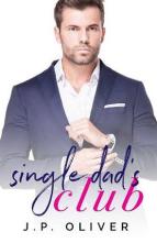 Single Dad’s Club by J.P. Oliver