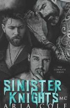 Sinister Knights MC: The Complete Series by Aria Cole