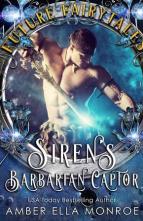 Siren’s Barbarian Captor by Amber Ella Monroe