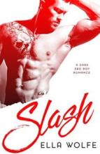 Slash by Ella Wolfe