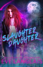 Slaughter Daughter by Eve Langlais