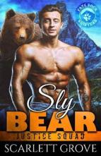 Sly Bear by Scarlett Grove